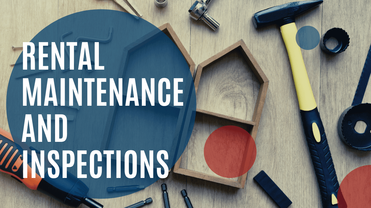 Rental Maintenance and Inspections: Protecting Your Memphis Investment Property